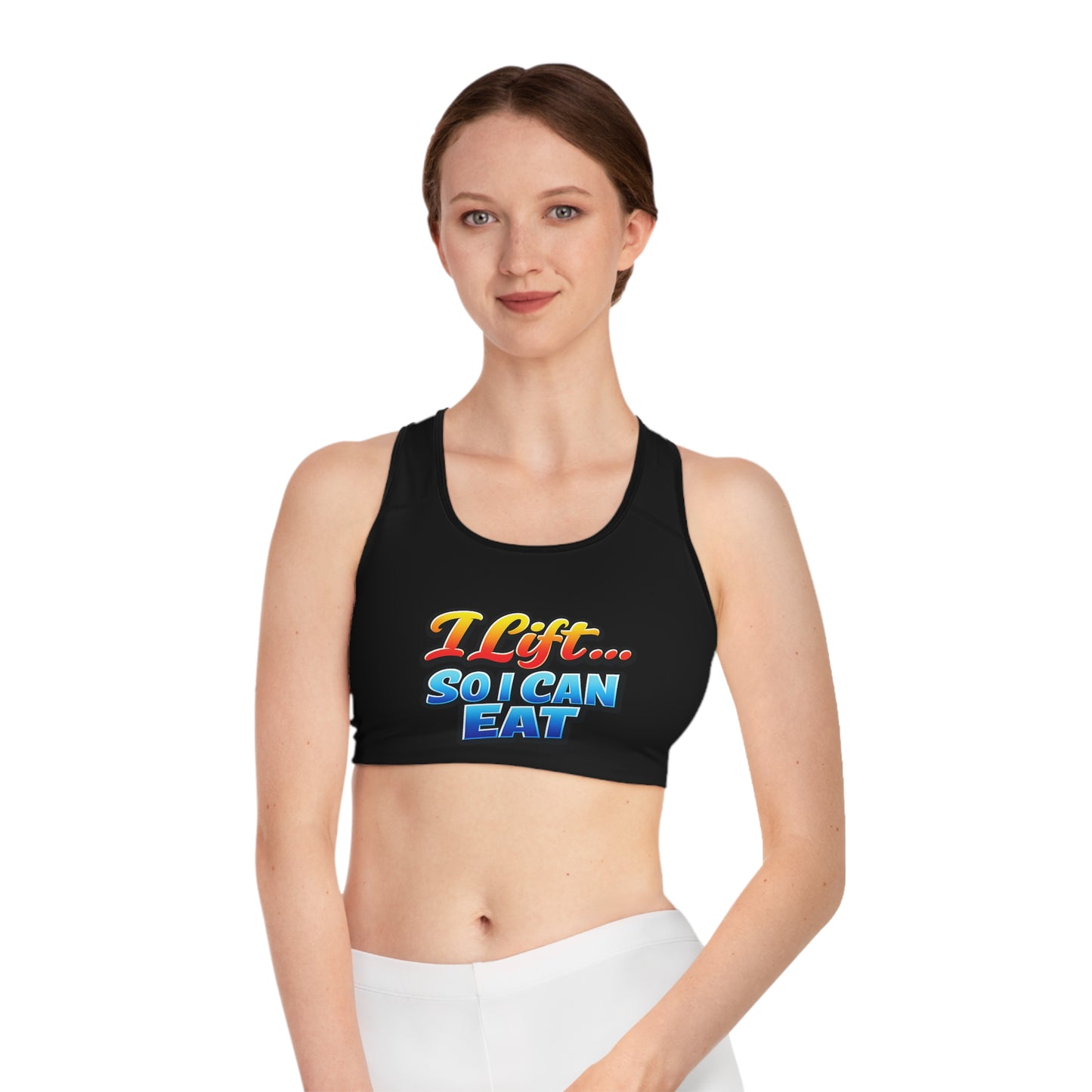Sports Bra — "I Lift... So I Can Eat" Graphic Fitness Crop Top