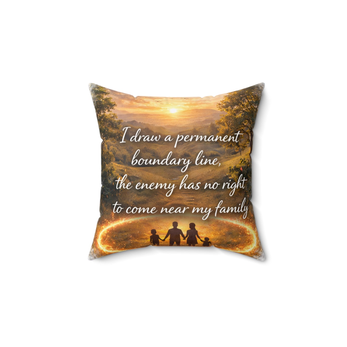 Family Protection Pillow — "I draw a permanent boundary line, the enemy has no right to come near my family"