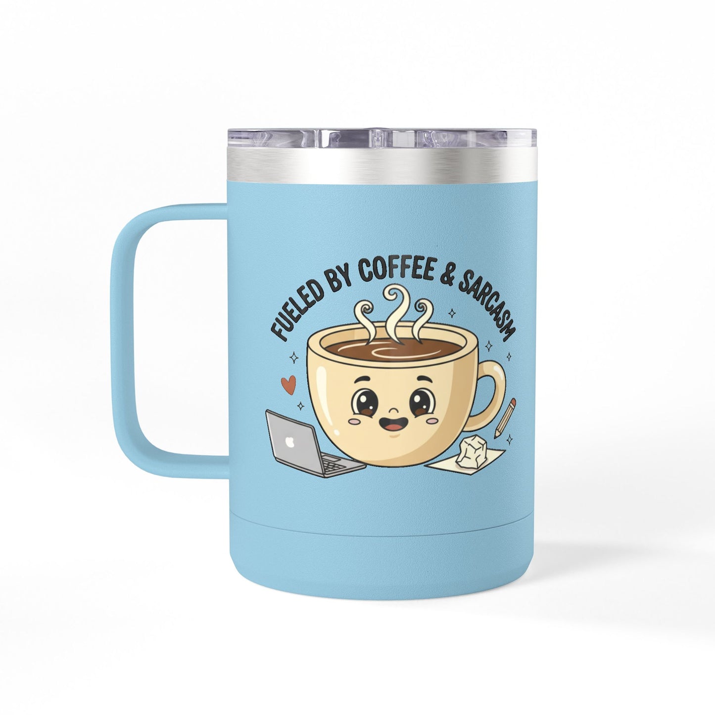 Mug — "Fueled by Coffee & Sarcasm" 15oz Travel Tumbler