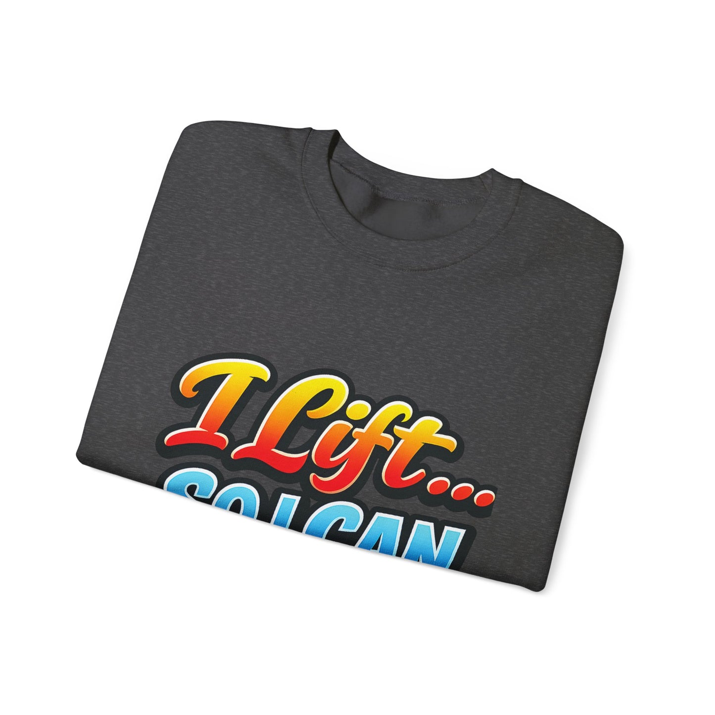 Crewneck Sweatshirt - "I Lift... So I Can Eat" Bold Retro Gym Graphic