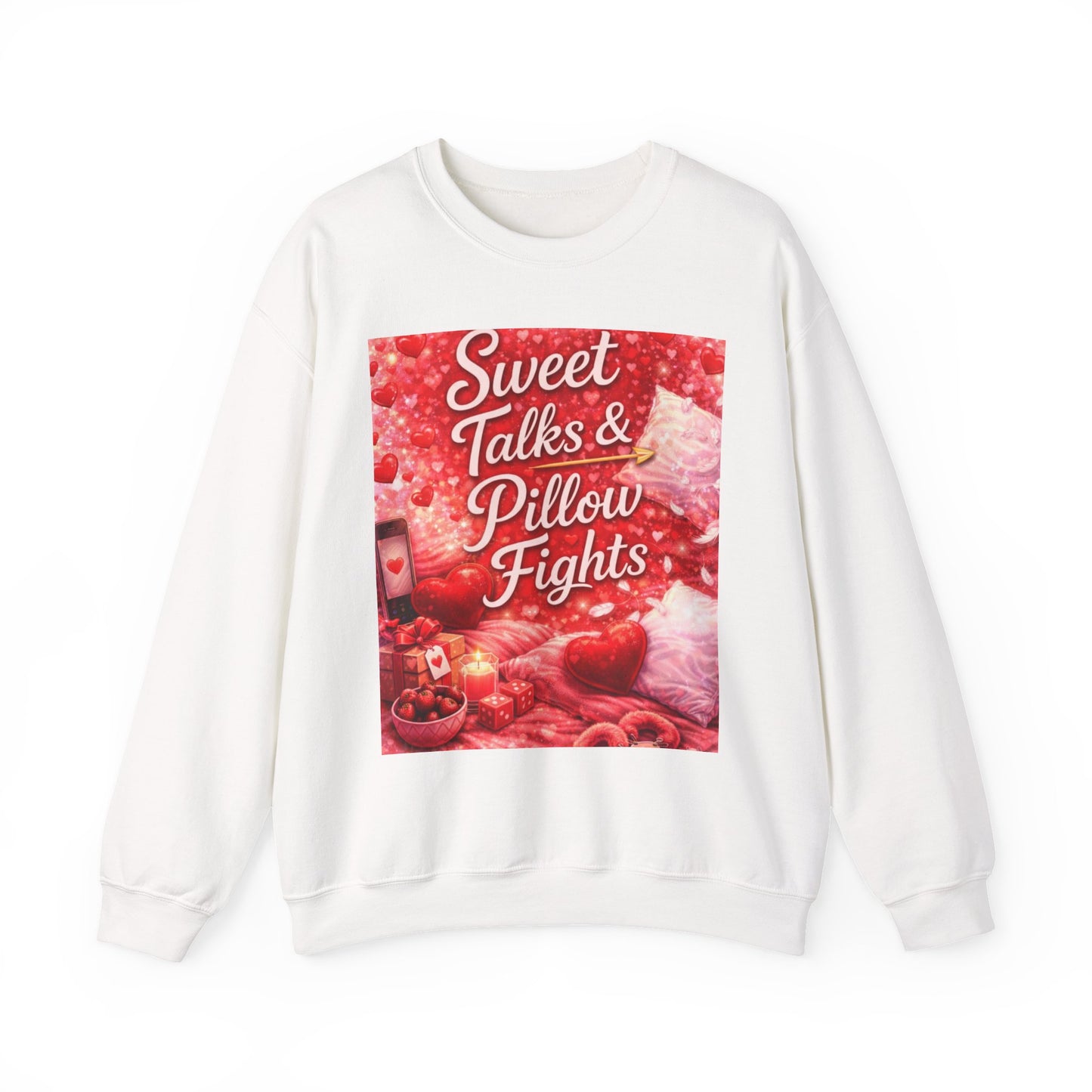 Sweet Talks & Pillow Fight -Valentine’s Day Themed Crewneck Sweatshirt