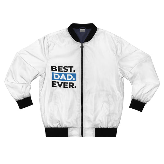 Best. Dad. Ever. -Bomber Jacket