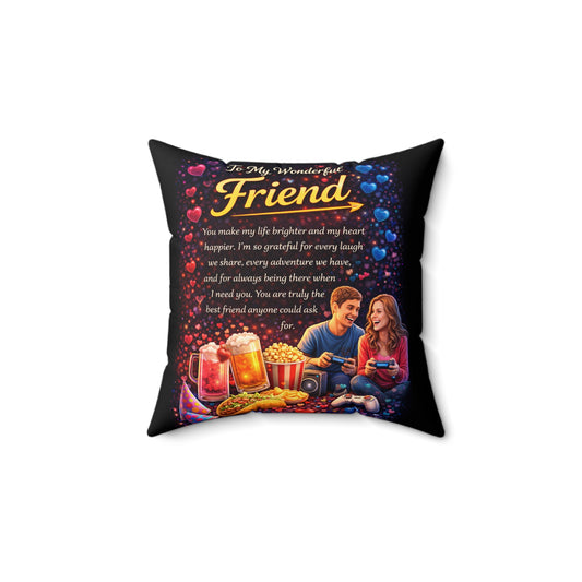 Friendship Throw Pillow – Cozy Reminder of Laughter, Love & Good Times