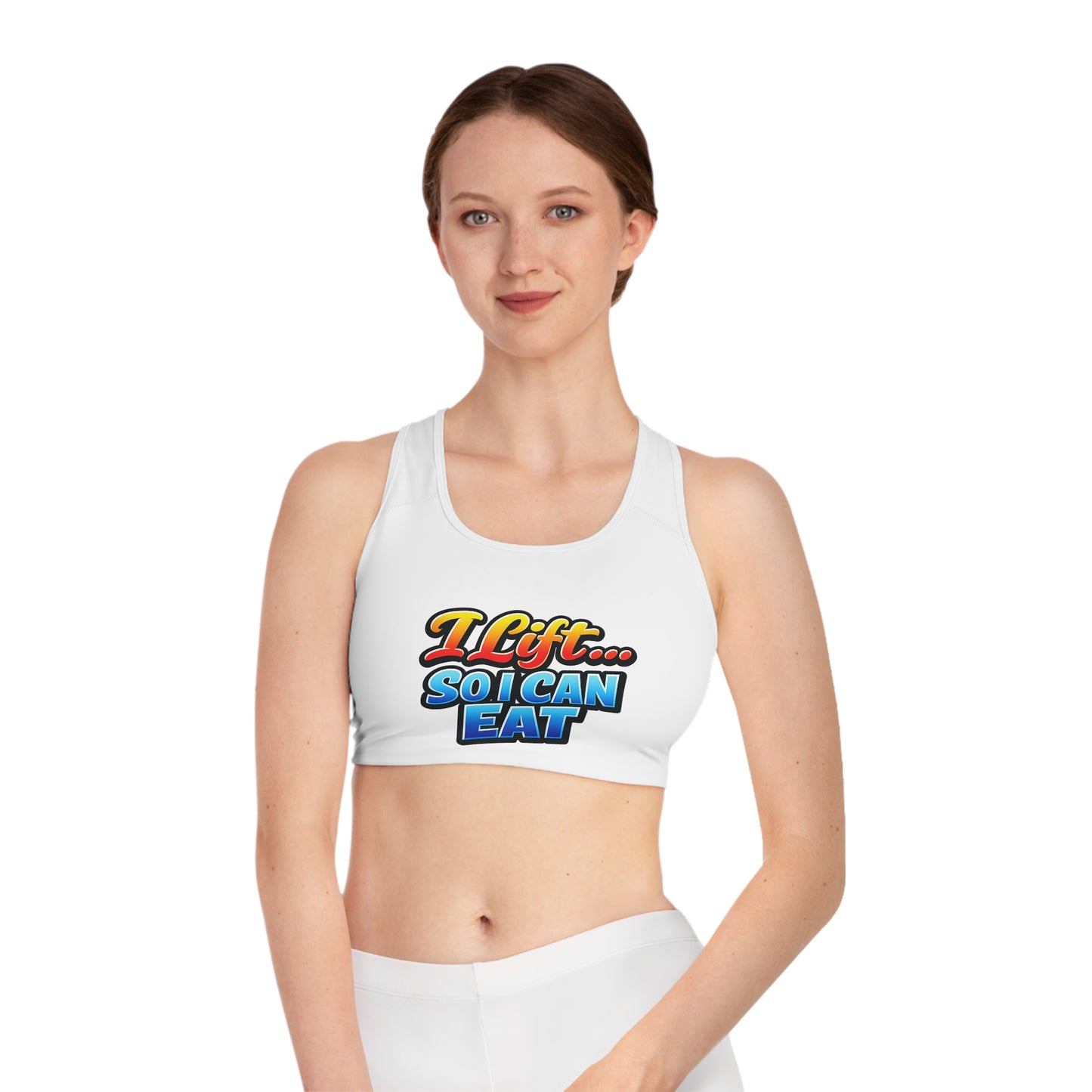 Sports Bra — "I Lift... So I Can Eat" Graphic Fitness Crop Top