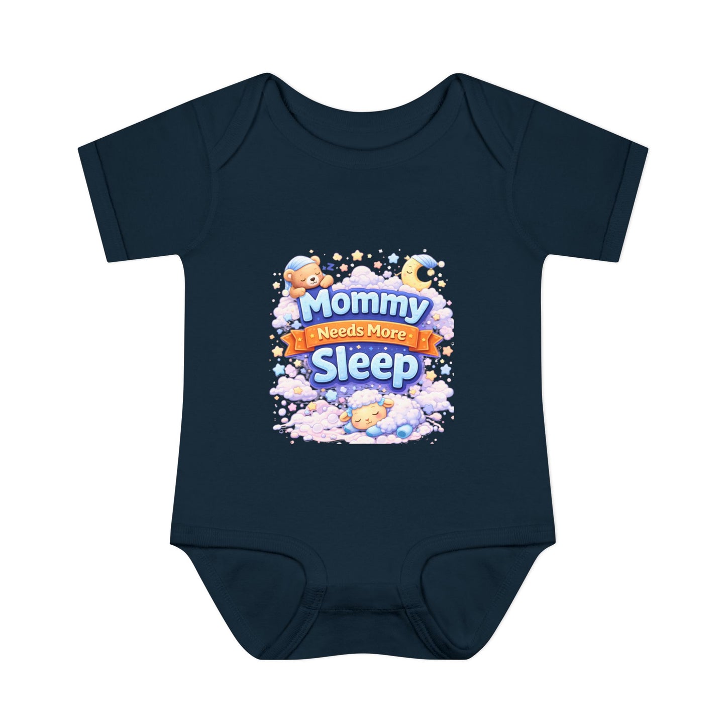 “Mommy needs more sleep”-Infant Bodysuit