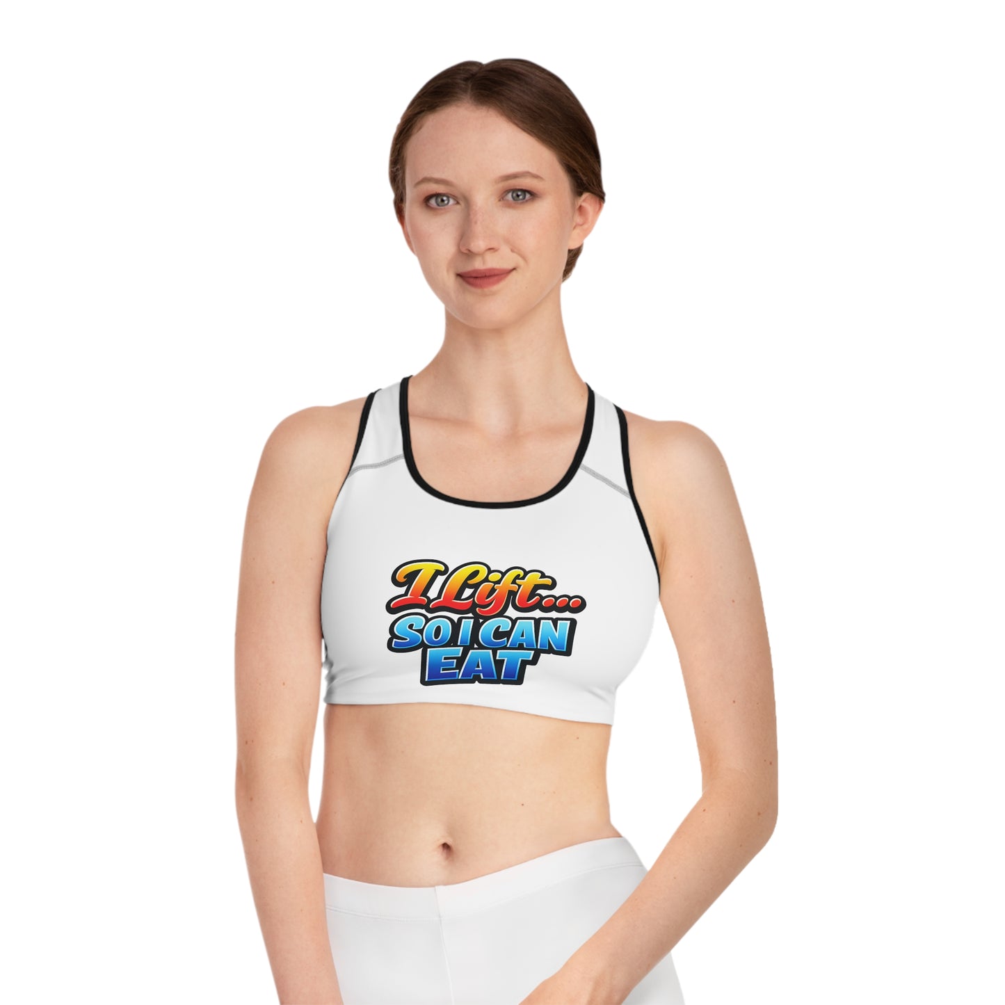 Sports Bra — "I Lift... So I Can Eat" Graphic Fitness Crop Top