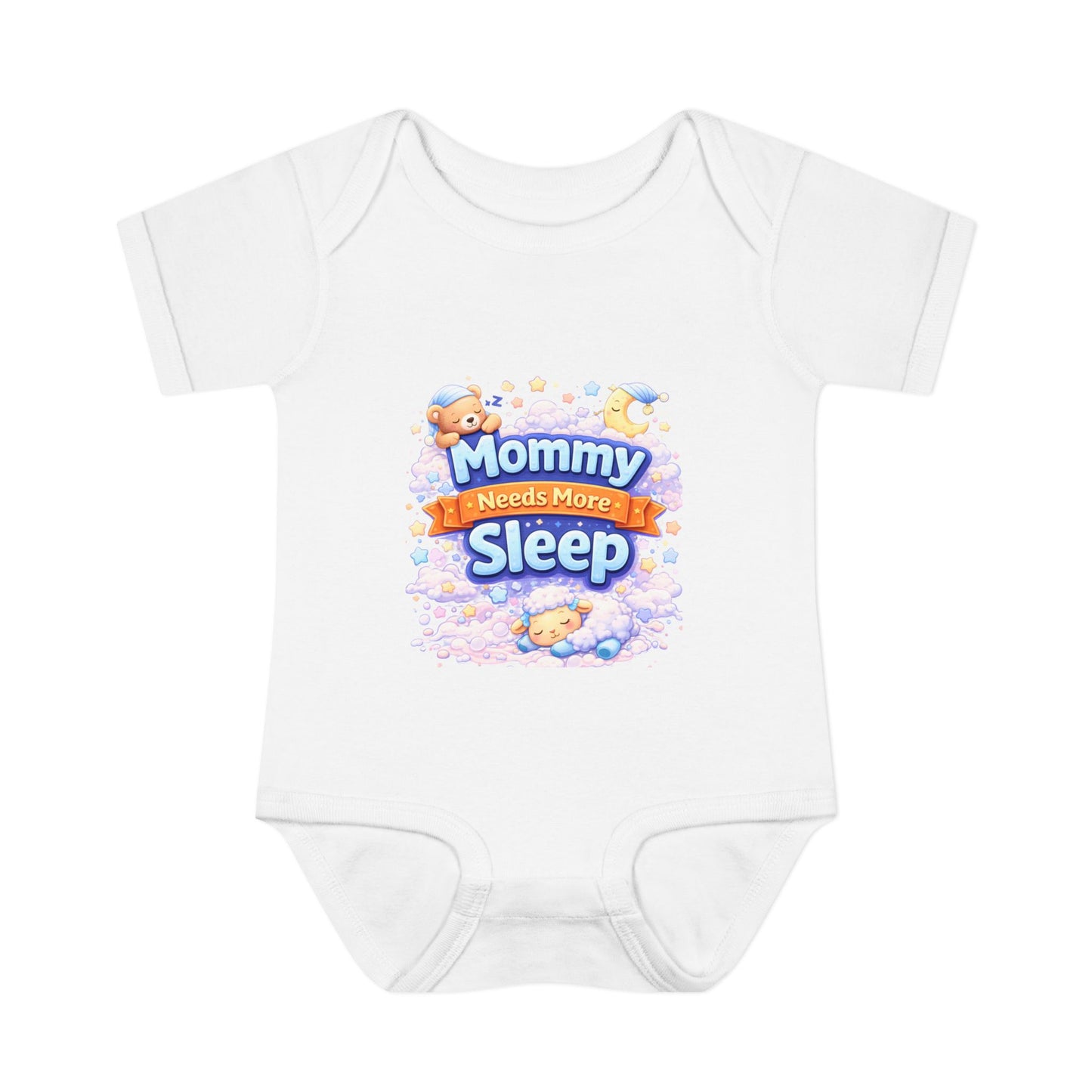“Mommy needs more sleep”-Infant Bodysuit
