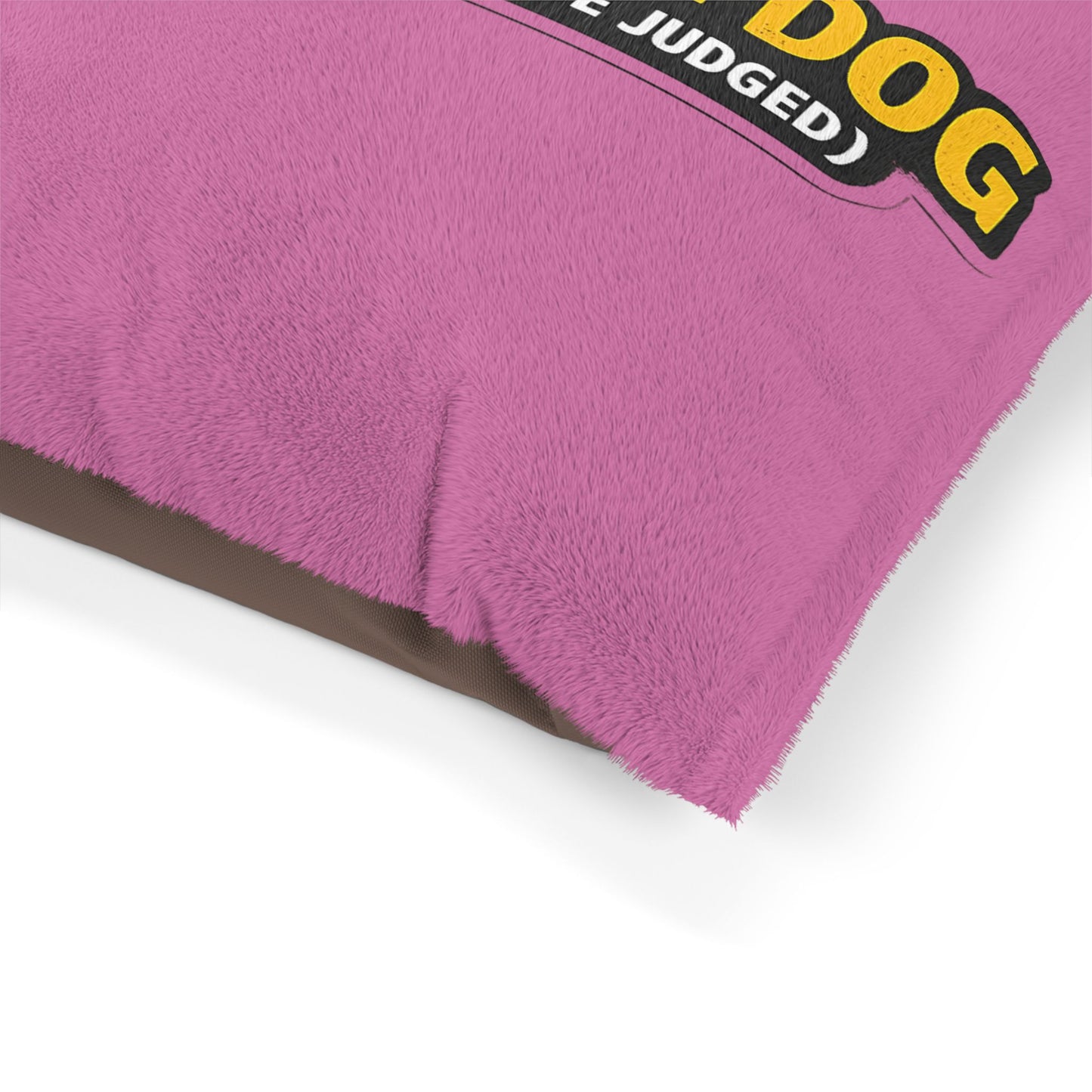 Dog Bed — "Reserved for the Dog (Humans May Sit... But You Will Be Judged)" Pink Plush Pet Pillow