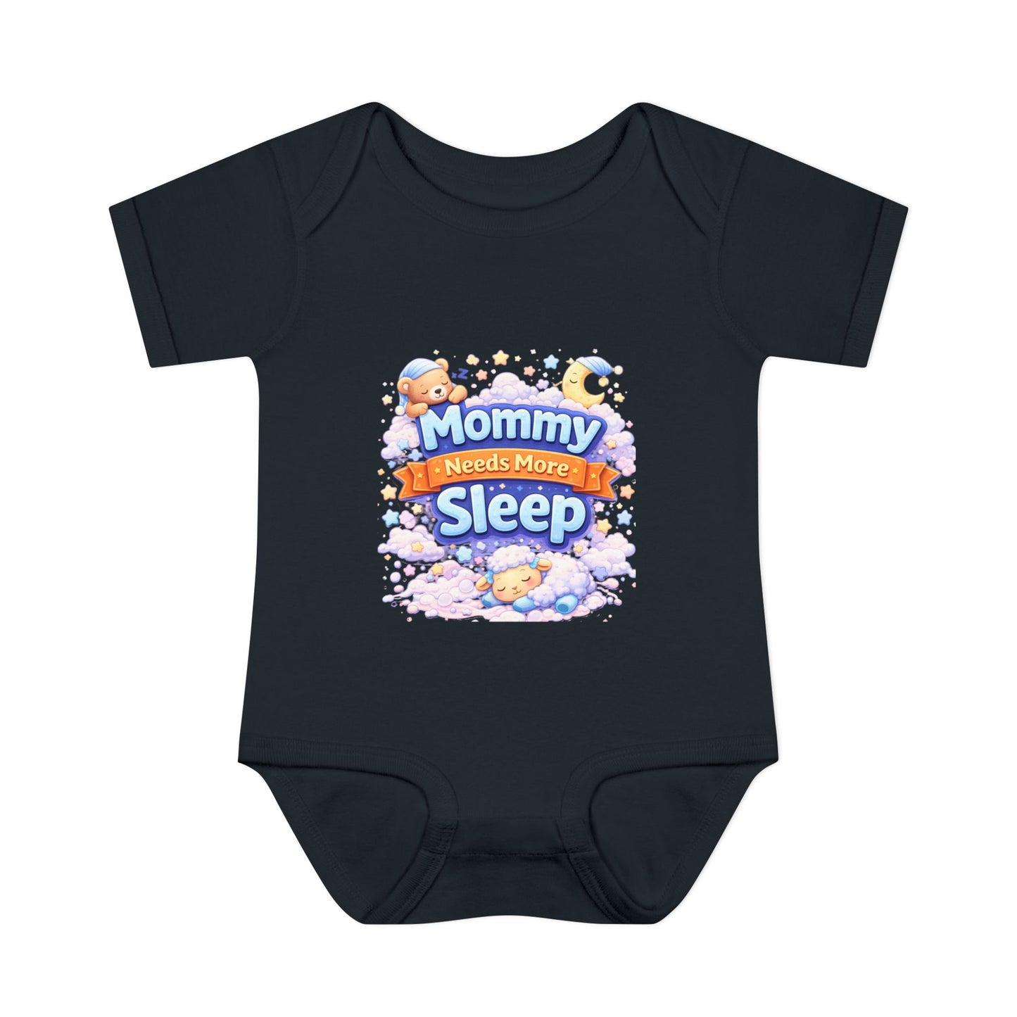 “Mommy needs more sleep”-Infant Bodysuit