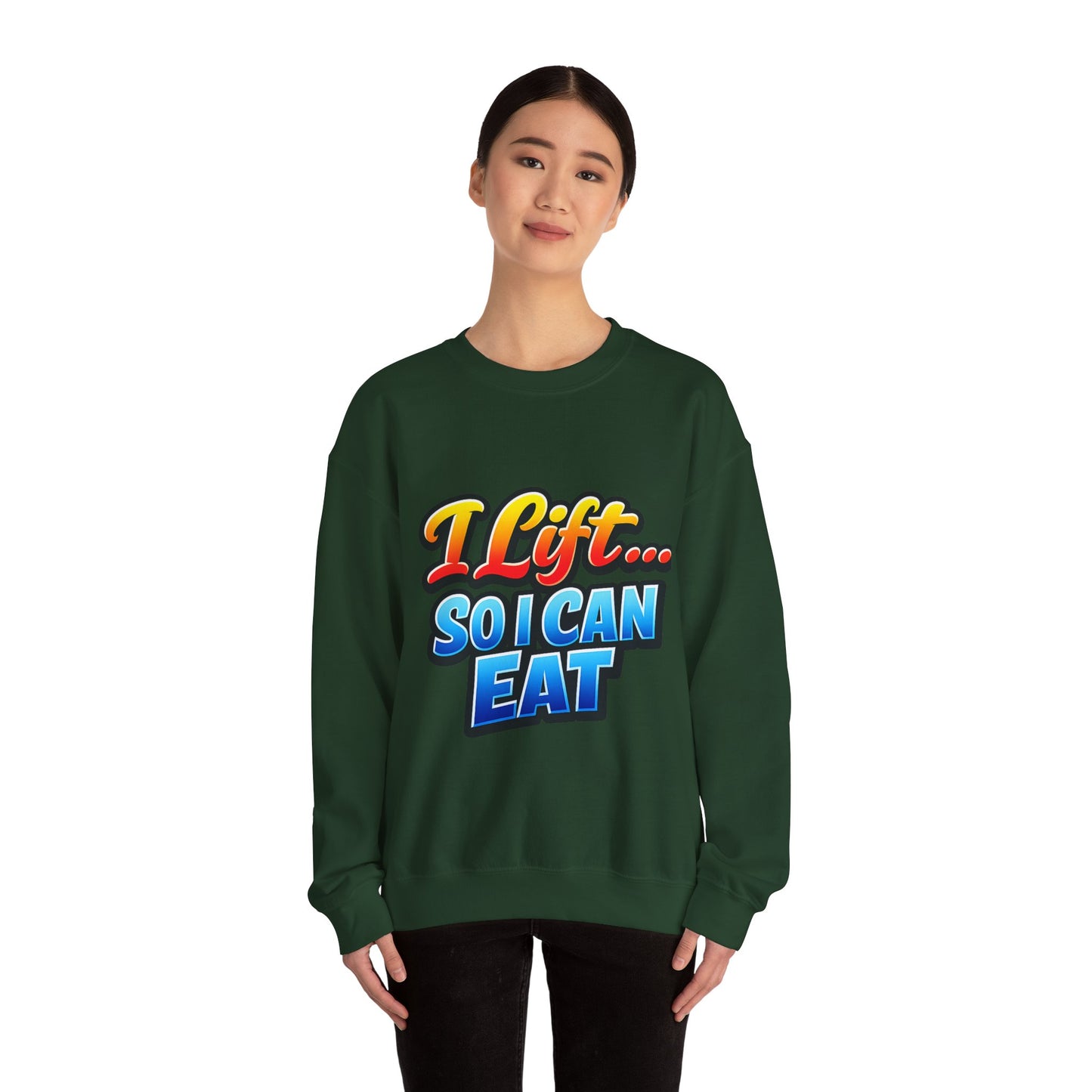 Crewneck Sweatshirt - "I Lift... So I Can Eat" Bold Retro Gym Graphic