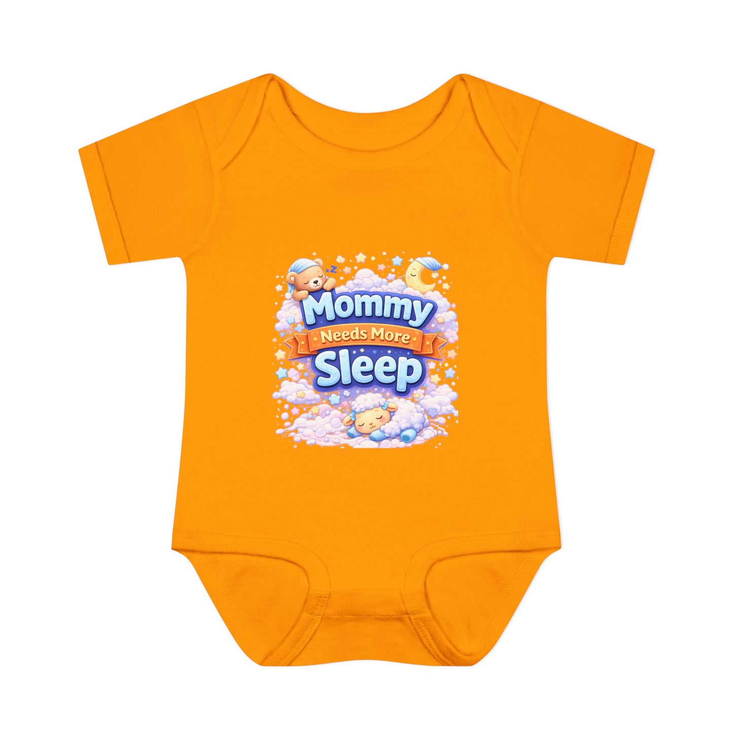 “Mommy needs more sleep”-Infant Bodysuit