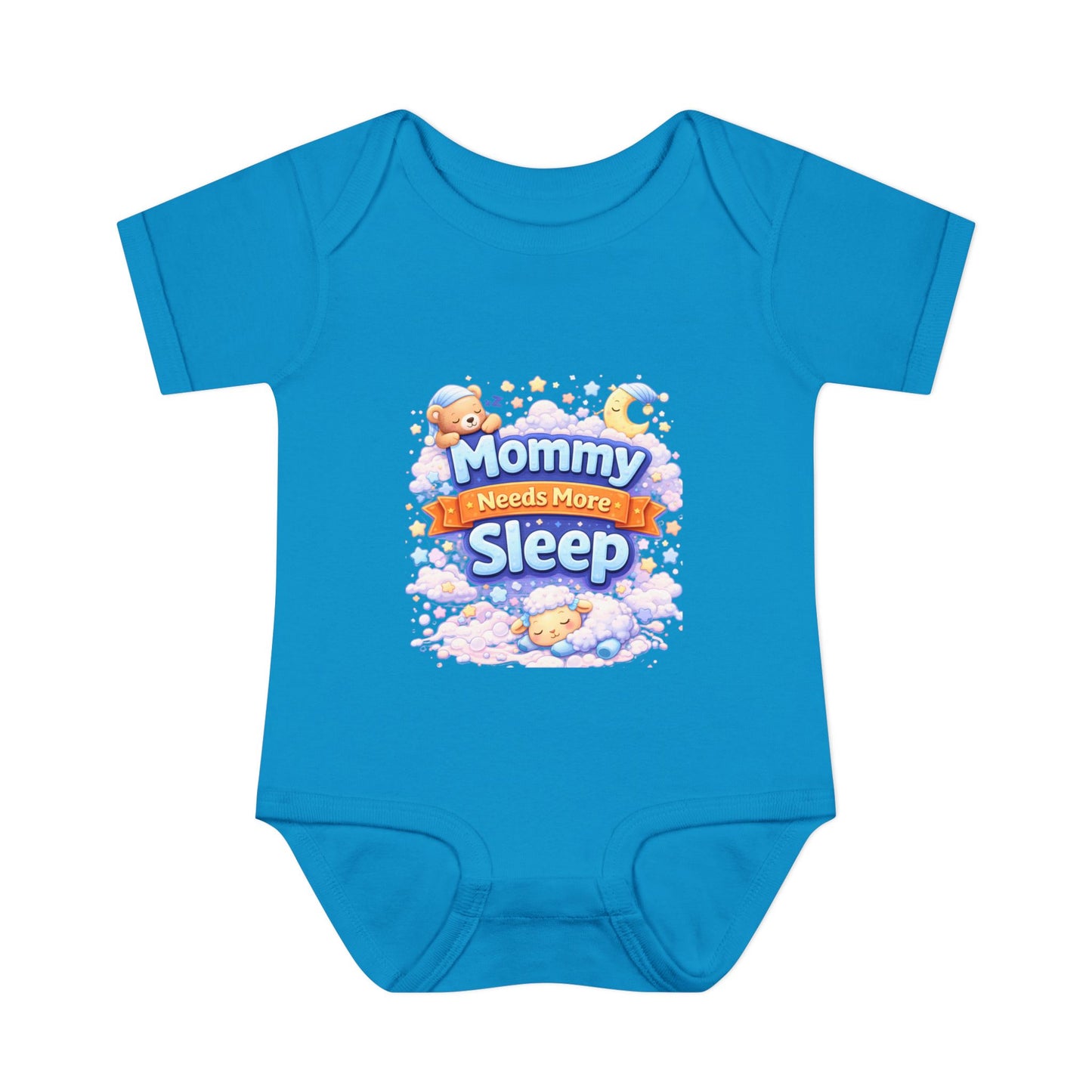 “Mommy needs more sleep”-Infant Bodysuit