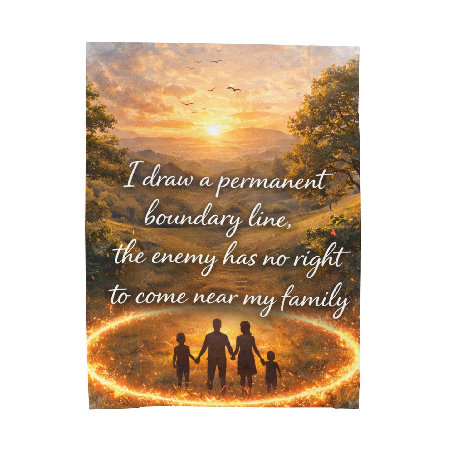 Velveteen Plush Blanket — "I Draw a Permanent Boundary Line" Family Protection Throw