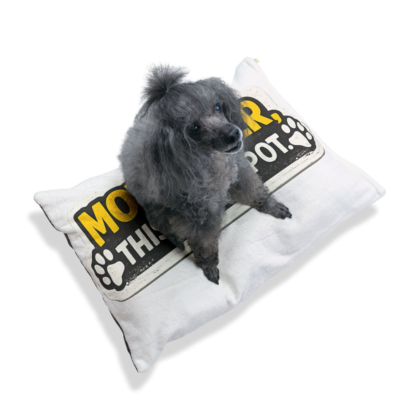 Move Over This Is My Spot Pet Bed - Funny Dog/Cat Pillow for Pets