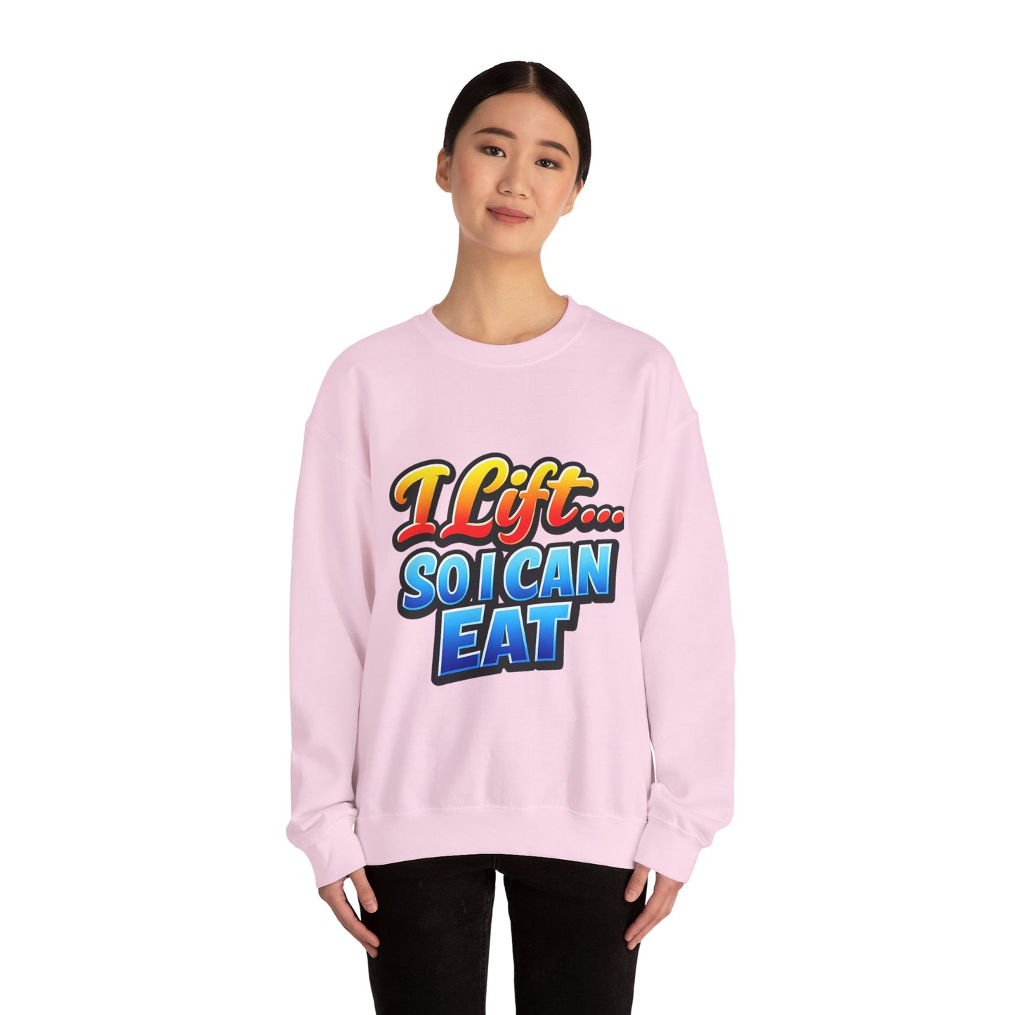 Crewneck Sweatshirt - "I Lift... So I Can Eat" Bold Retro Gym Graphic