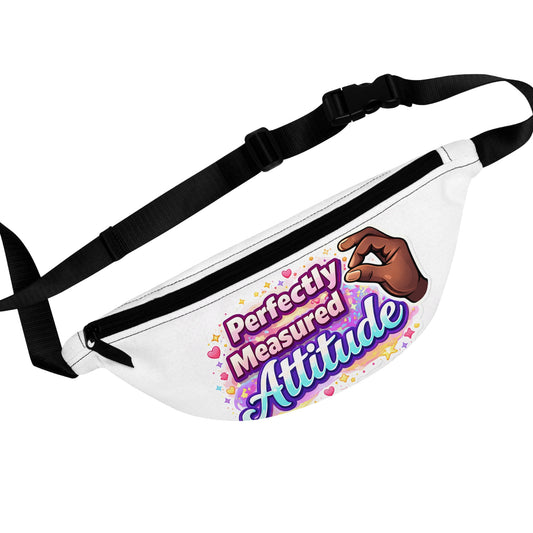 Fanny Pack — "Perfectly Measured Attitude" Graphic Waist Bag