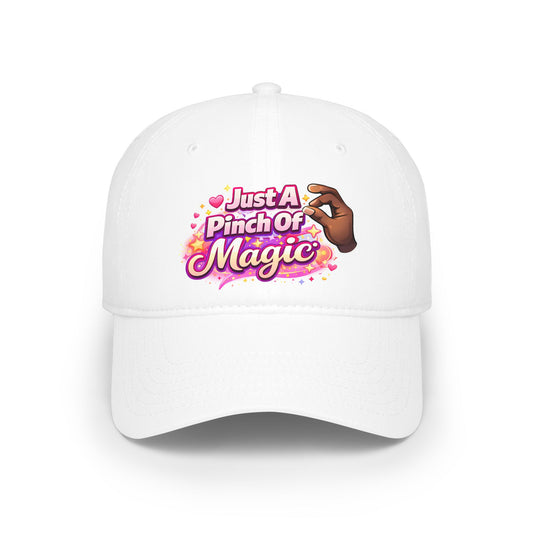Just a Pinch of Magic 🤏🏾Cap — Low Profile Baseball Hat with Sassy Hand Snap Design