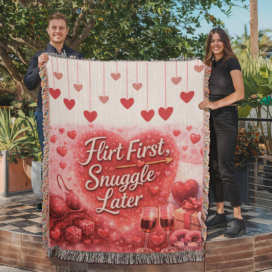 Flirt First, Snuggle Later Blanket – Flirty Valentine Cozy Throw | Romantic Gift