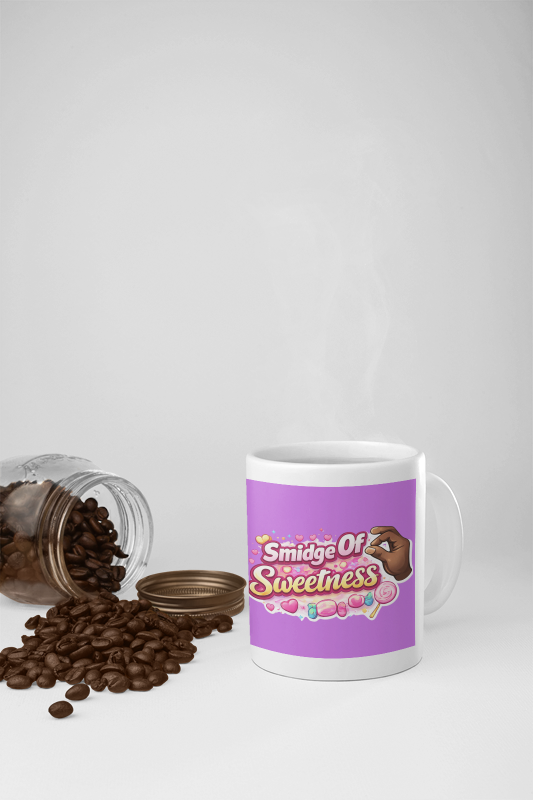 "Smidge of Sweetness 11 oz Coffee Mug/ Cute Gift